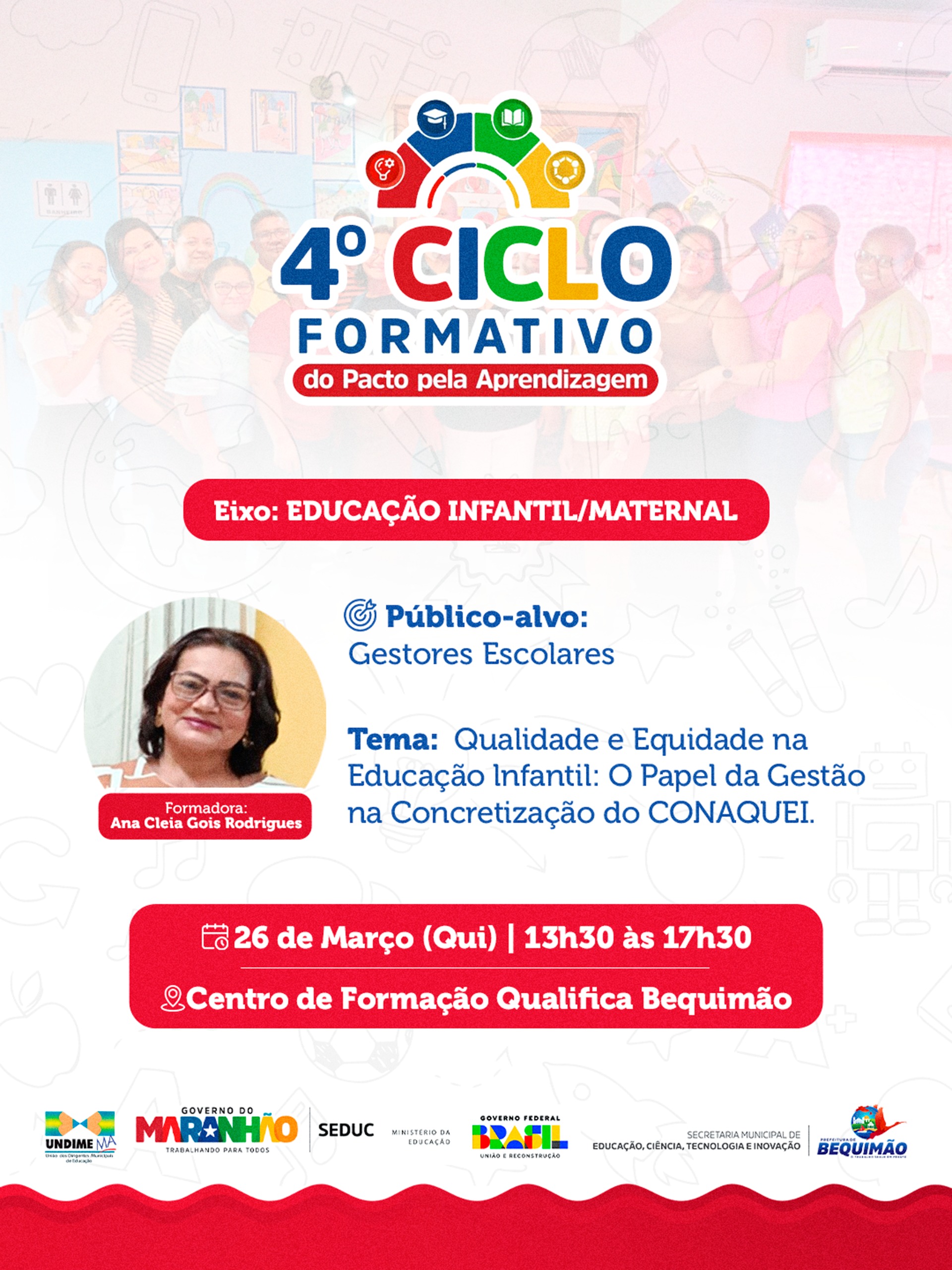 Prefeitura de Bequimão realiza 4º Ciclo Formativo do Pacto pela Aprendizagem com foco na Educação Infantil